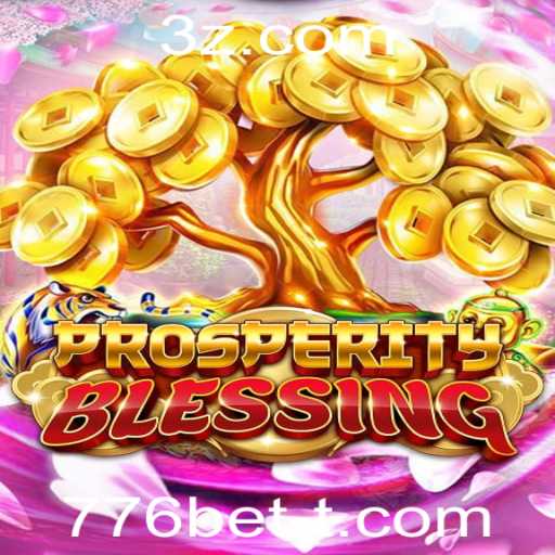 Desvendando ProsperityBlessing: Uma Jornada no Universo do 776bet